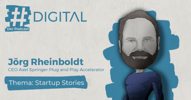 Digital Podcast mit Jörg Rheinboldt